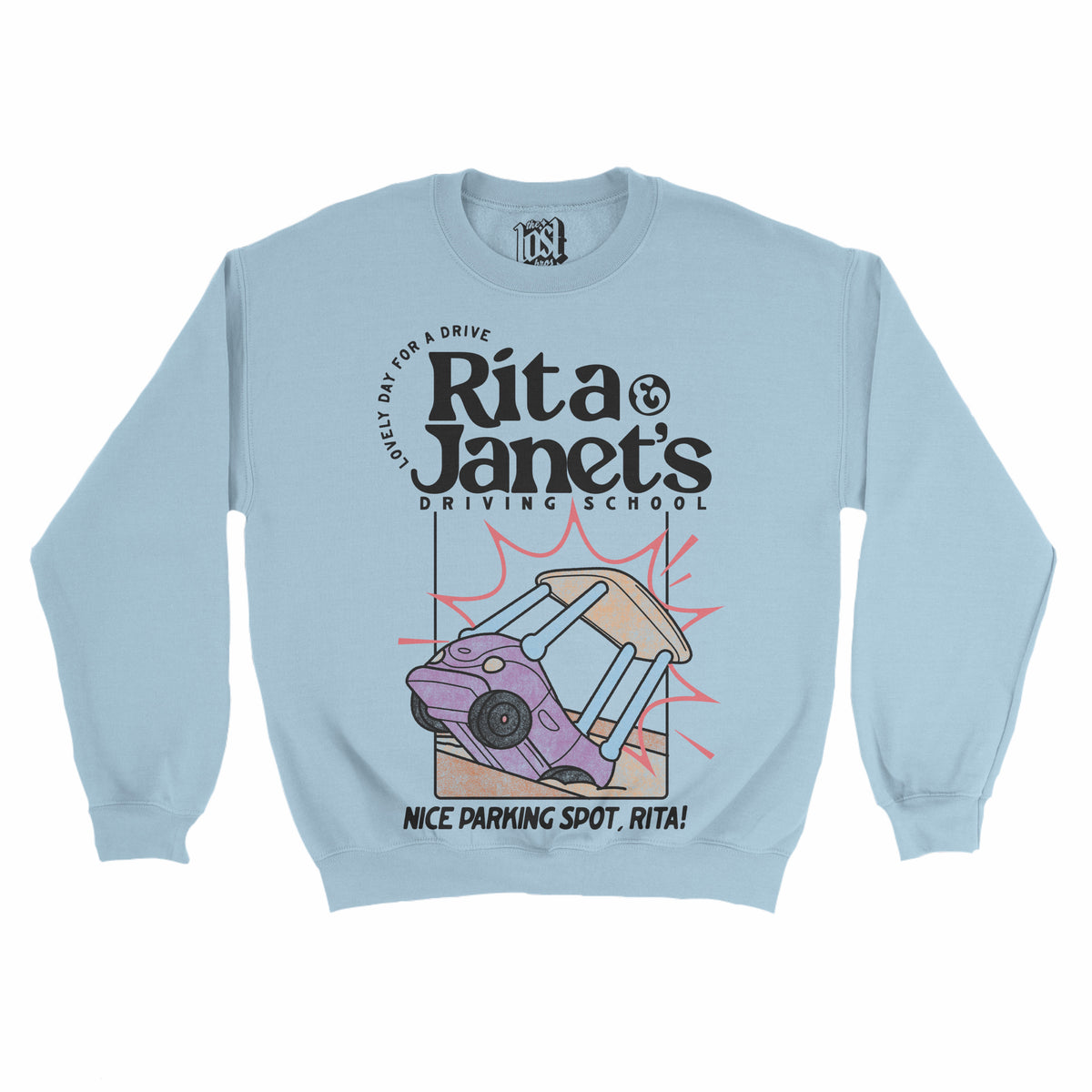 Rita &amp; Janet&#39;s Driving School Sweatshirt