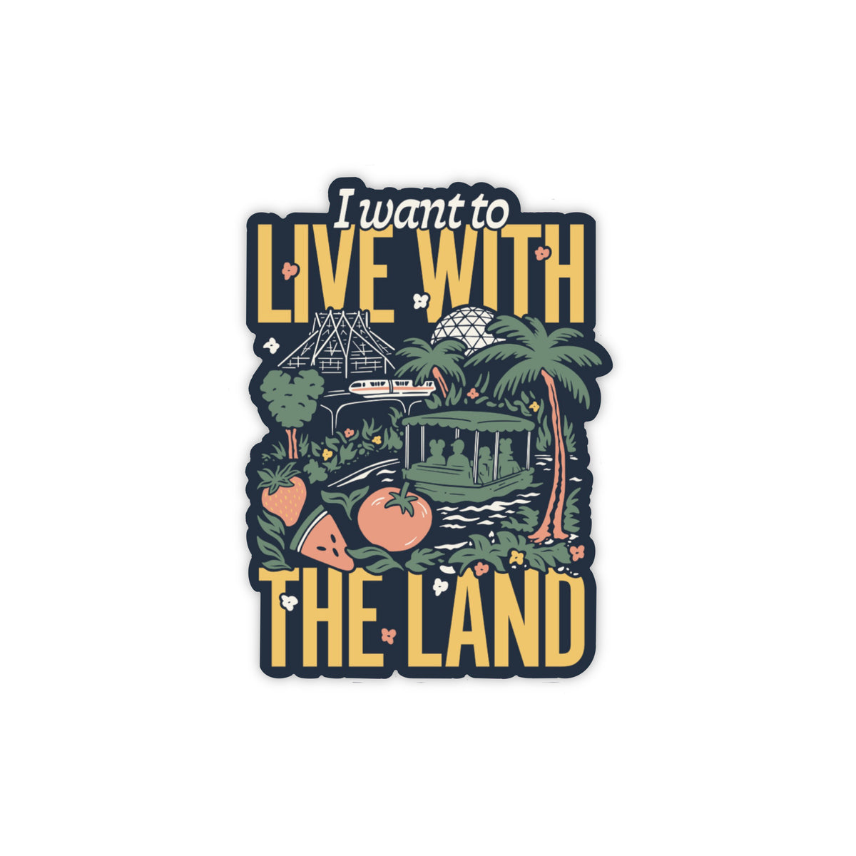 I Want To Live With The Land Sticker