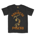 In the Business of Misery Tee