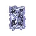 Forever We Are Young Sticker