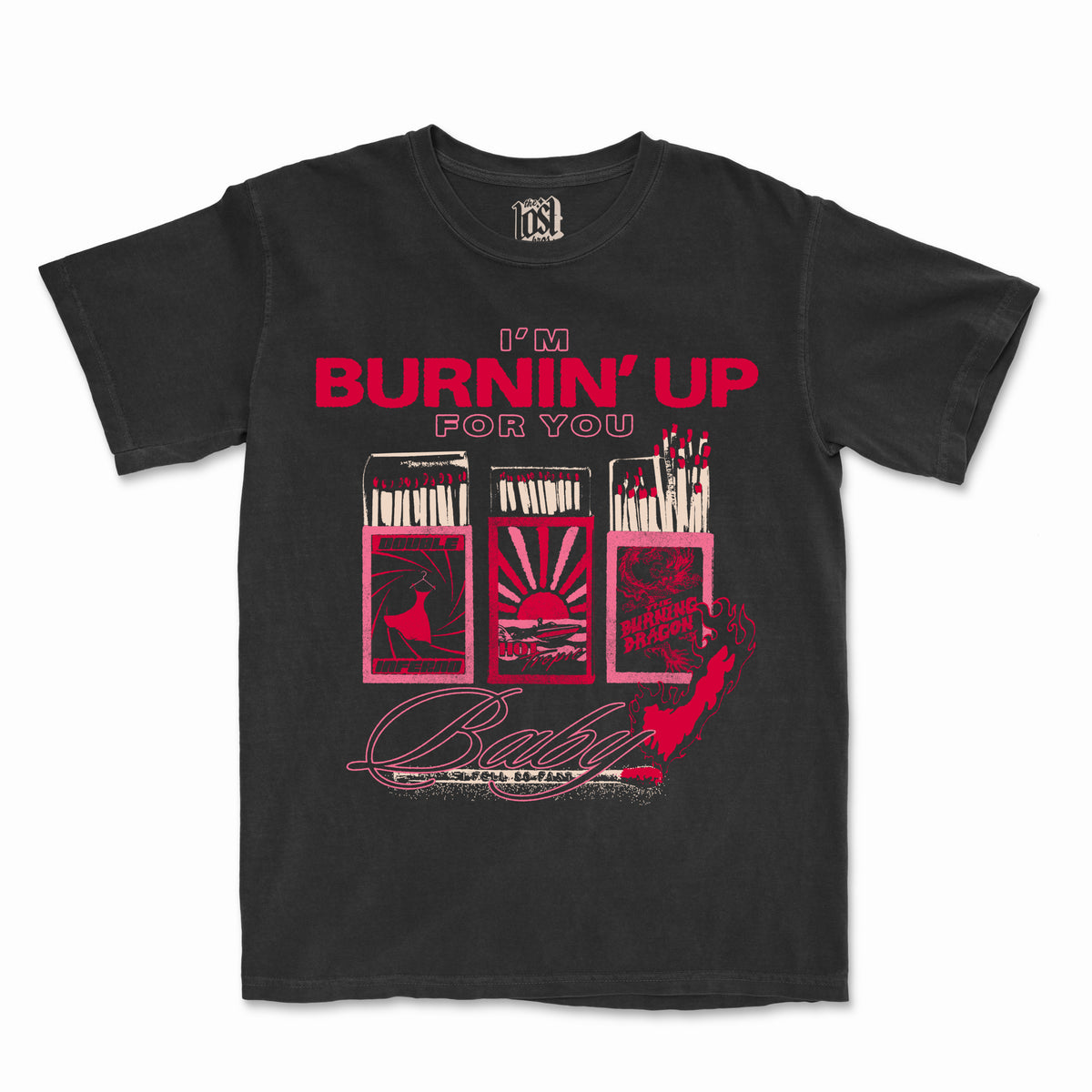 Burnin’ Up Tee