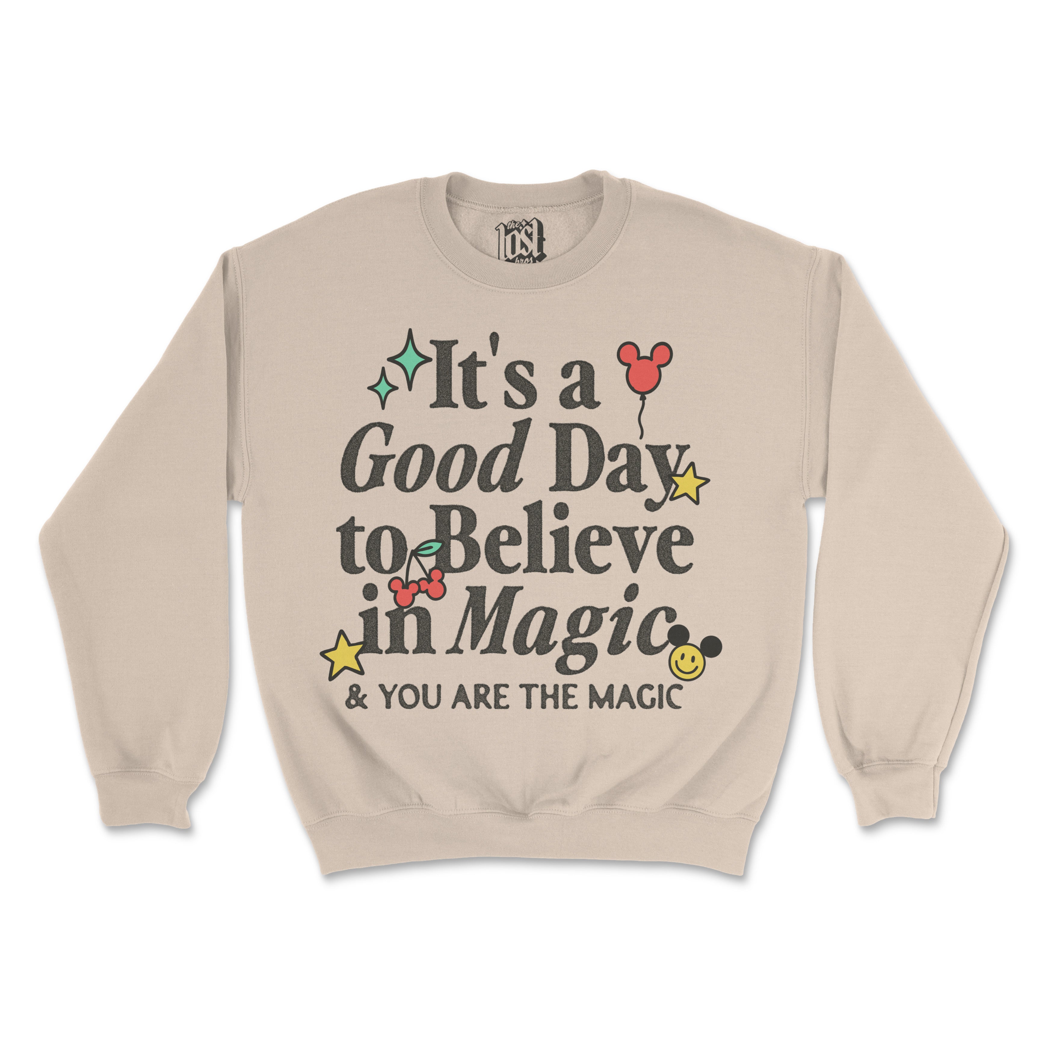 It’s A Good Day Sweatshirt