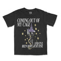 Coming Out Of My Cage Tee