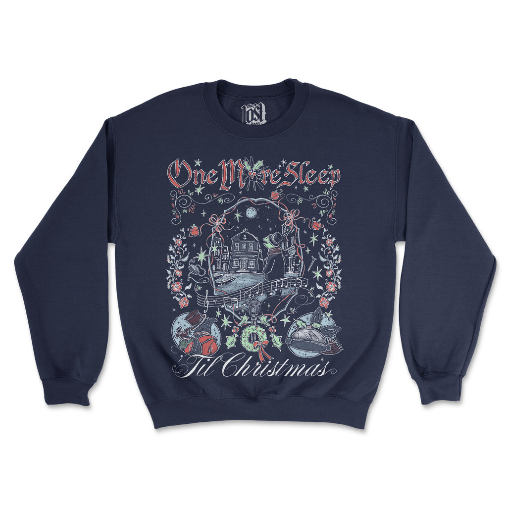 One More Sleep Til Christmas Sweatshirt
