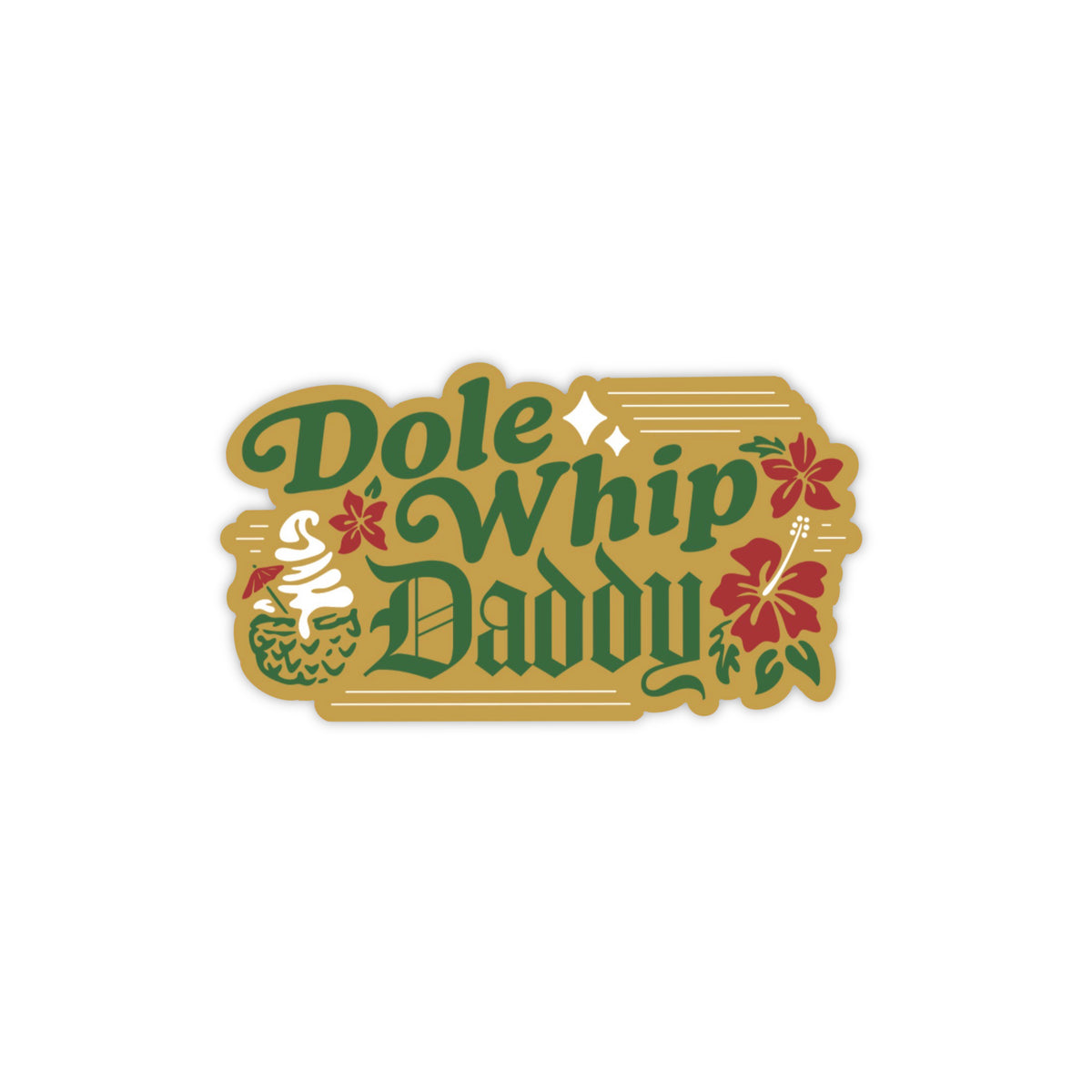Dole Whip Daddy Sticker
