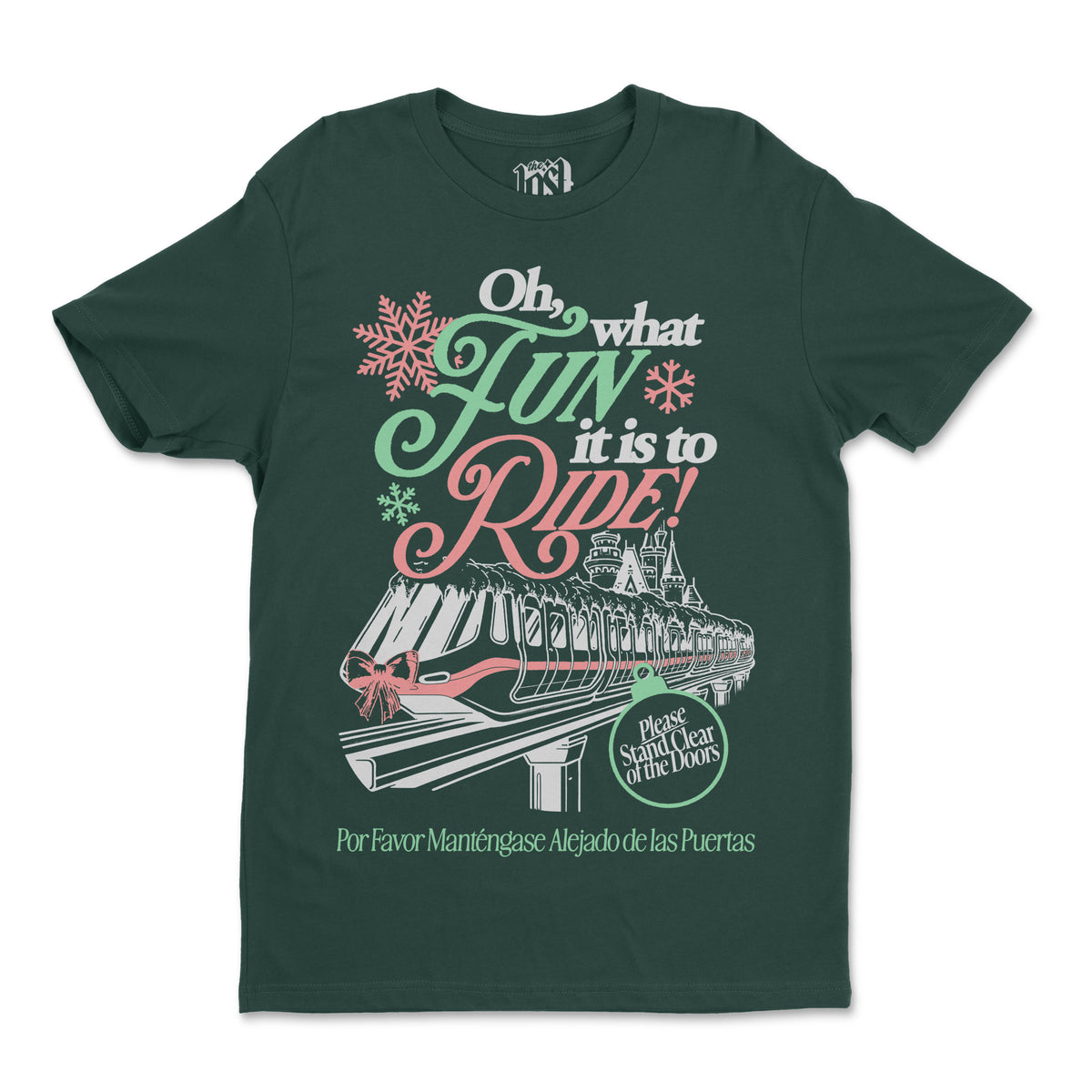 Oh What Fun Monorail Tee