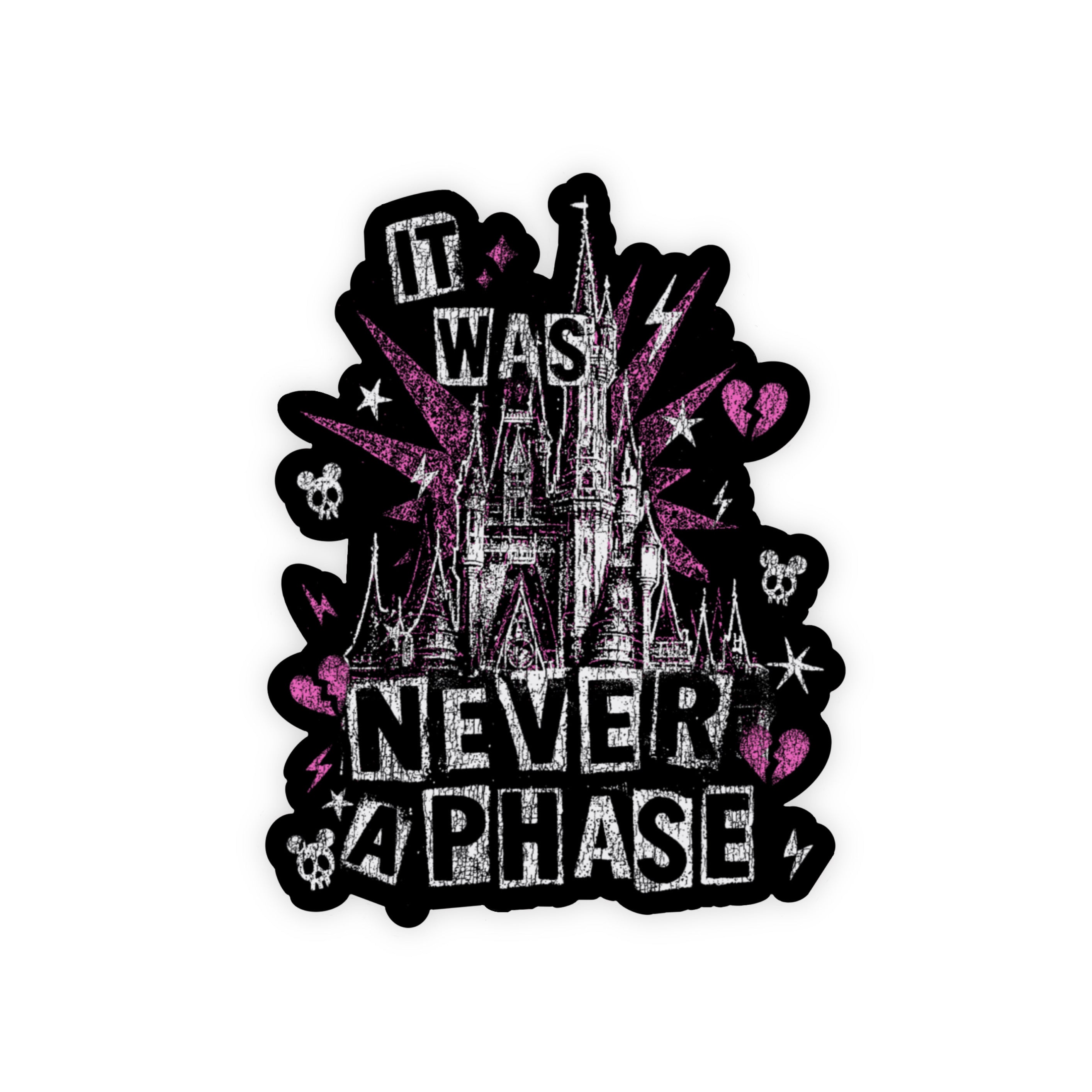 Never A Phase Sticker - MK Variant