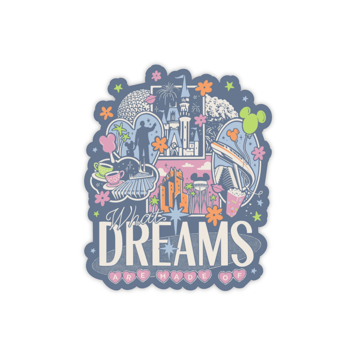 What Dreams Are Made Of Sticker