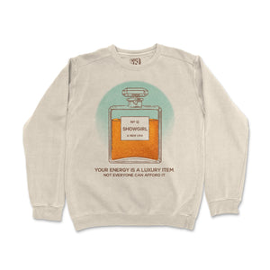 Your Energy is a Luxury Sweatshirt The Lost Bros