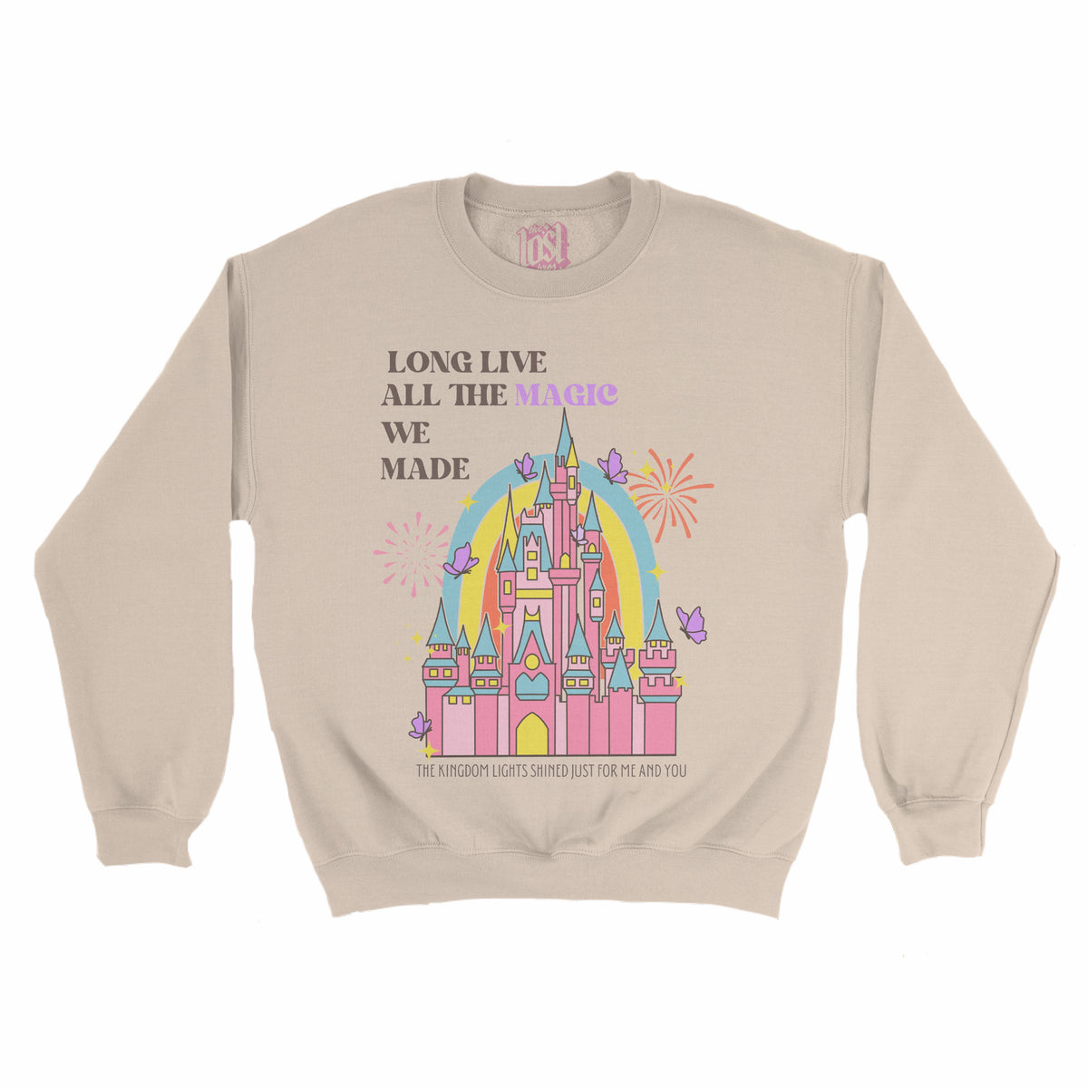 Long Live the Magic Sweatshirt