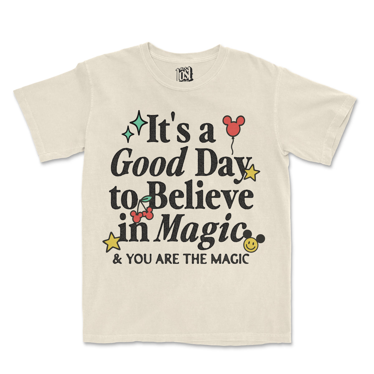 It’s A Good Day Tee