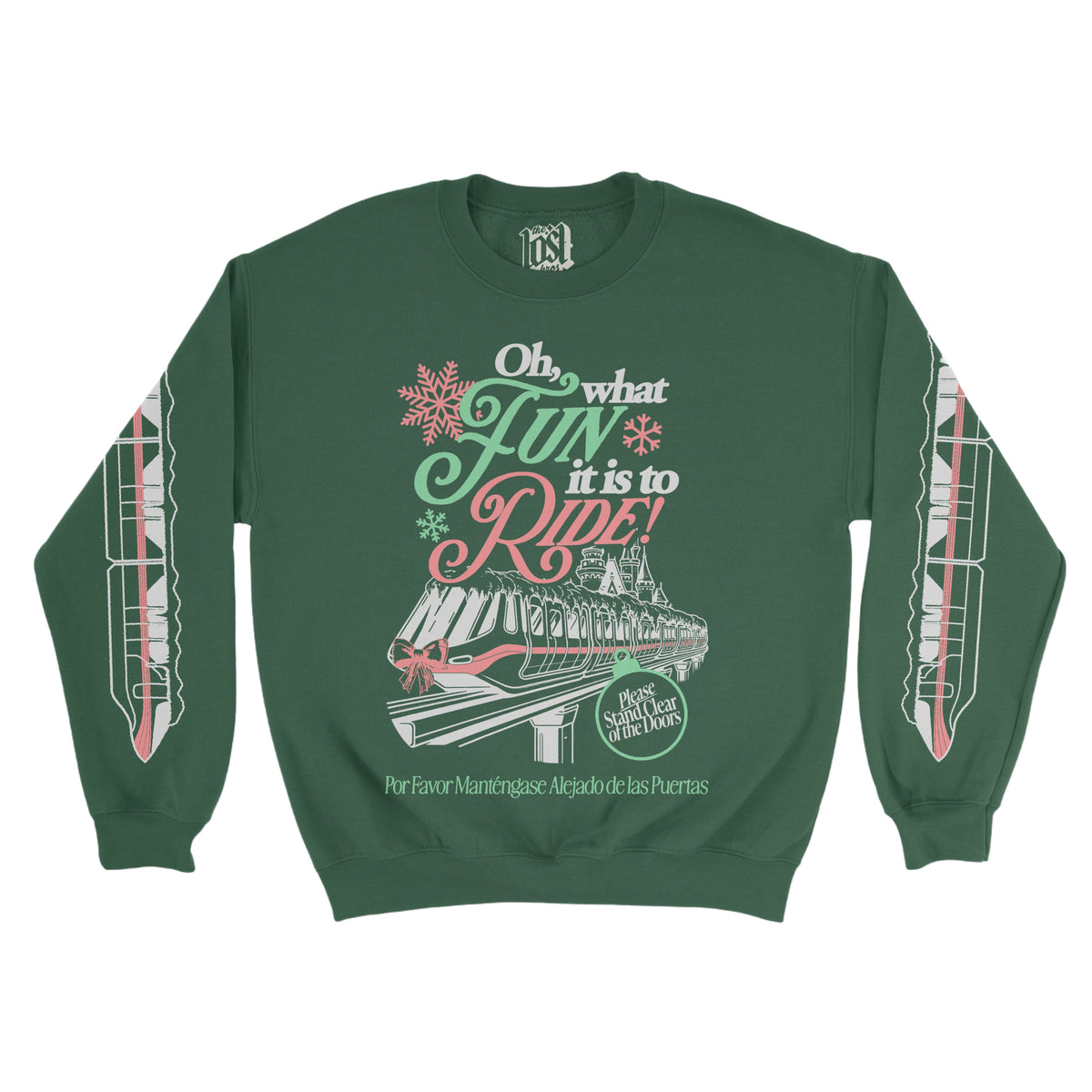 Oh What Fun Monorail Sweatshirt