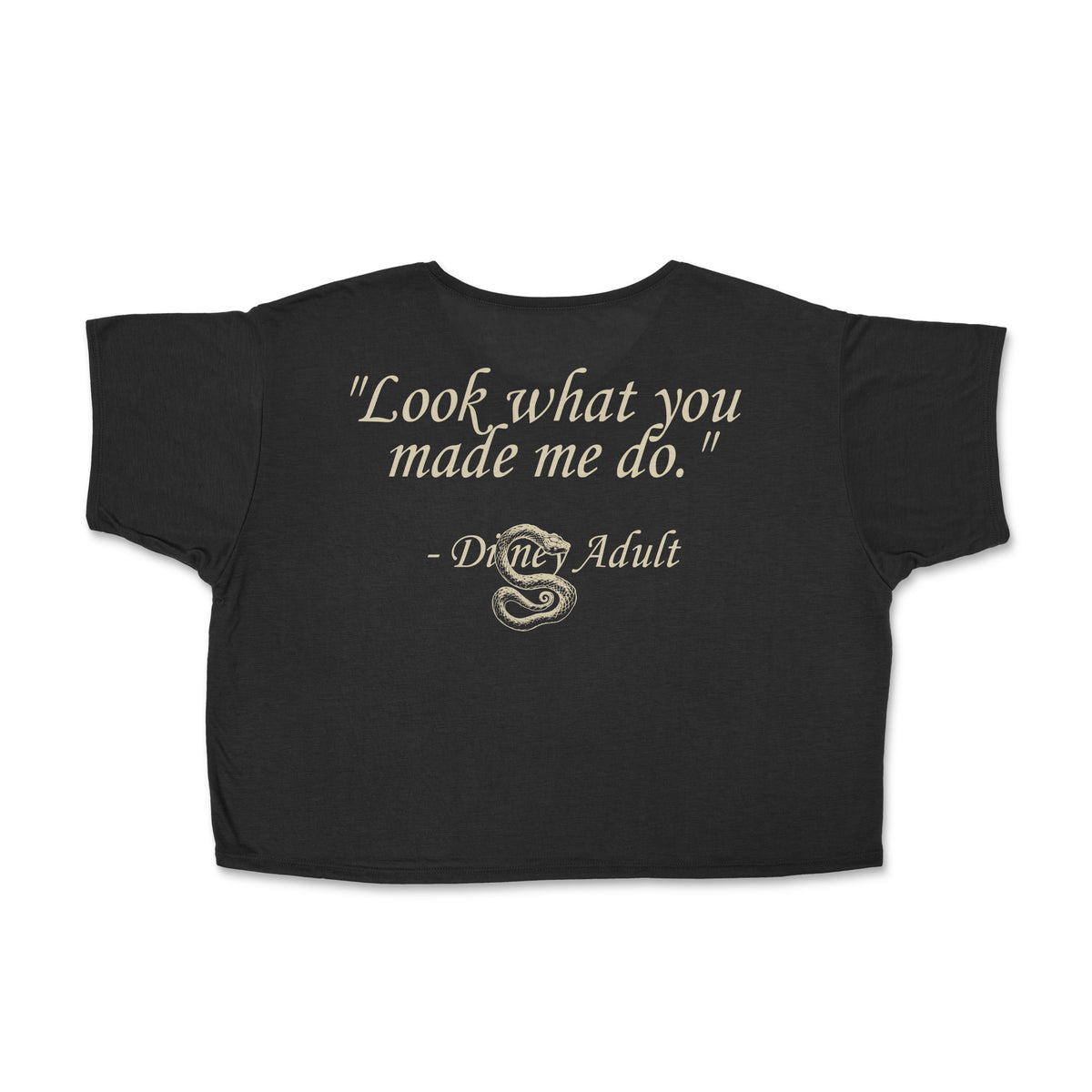 What You Made Me Do Crop Tee