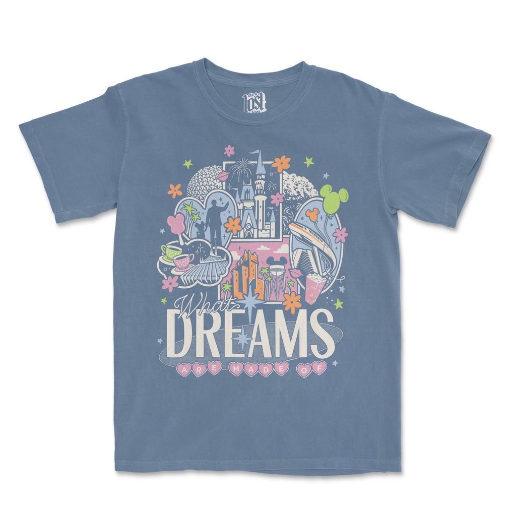 What Dreams Are Made Of Tee