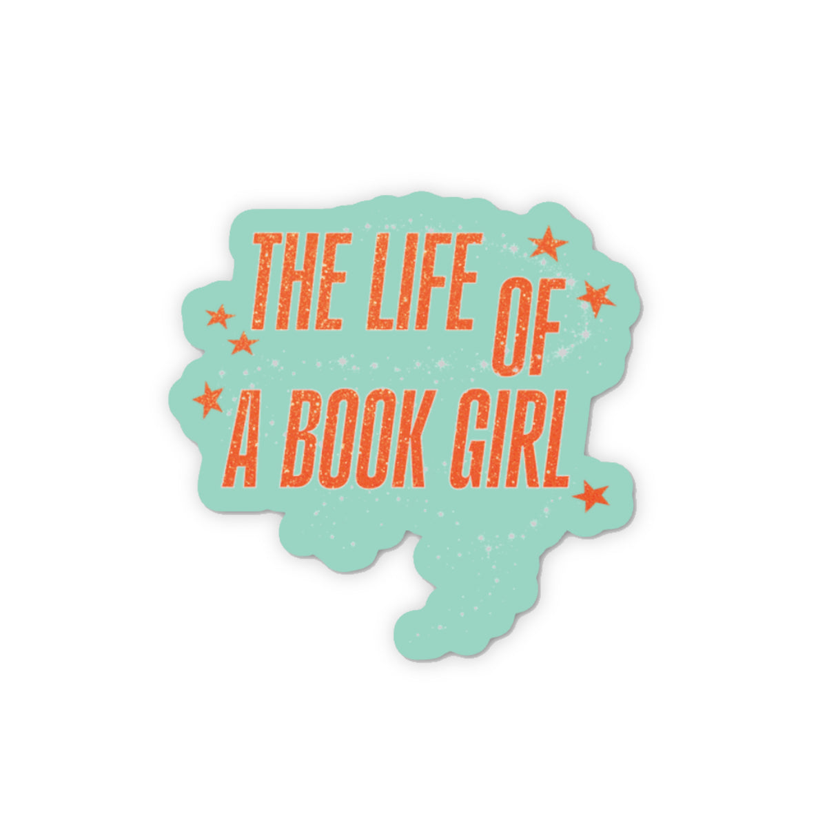 Life Of A Book Girl Sticker