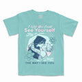 The Way I See You Tee