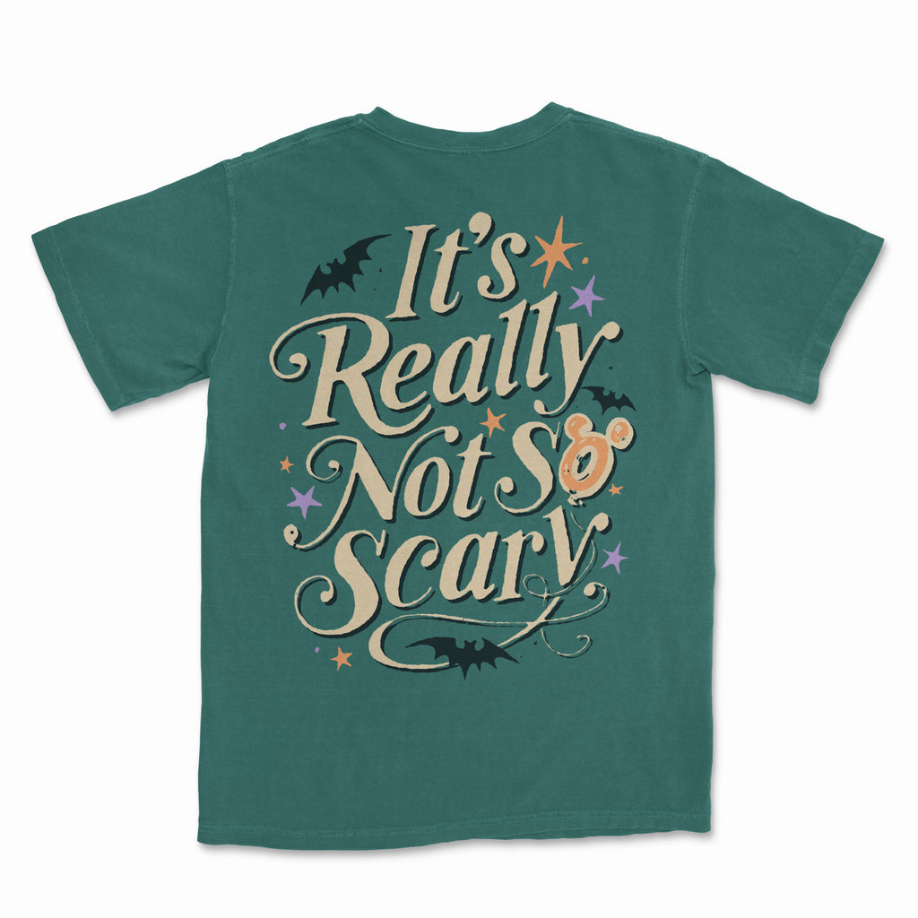 It’s Really Not So Scary Tee