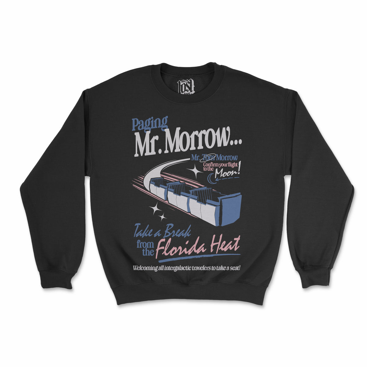 Paging Mr. Morrow Sweatshirt