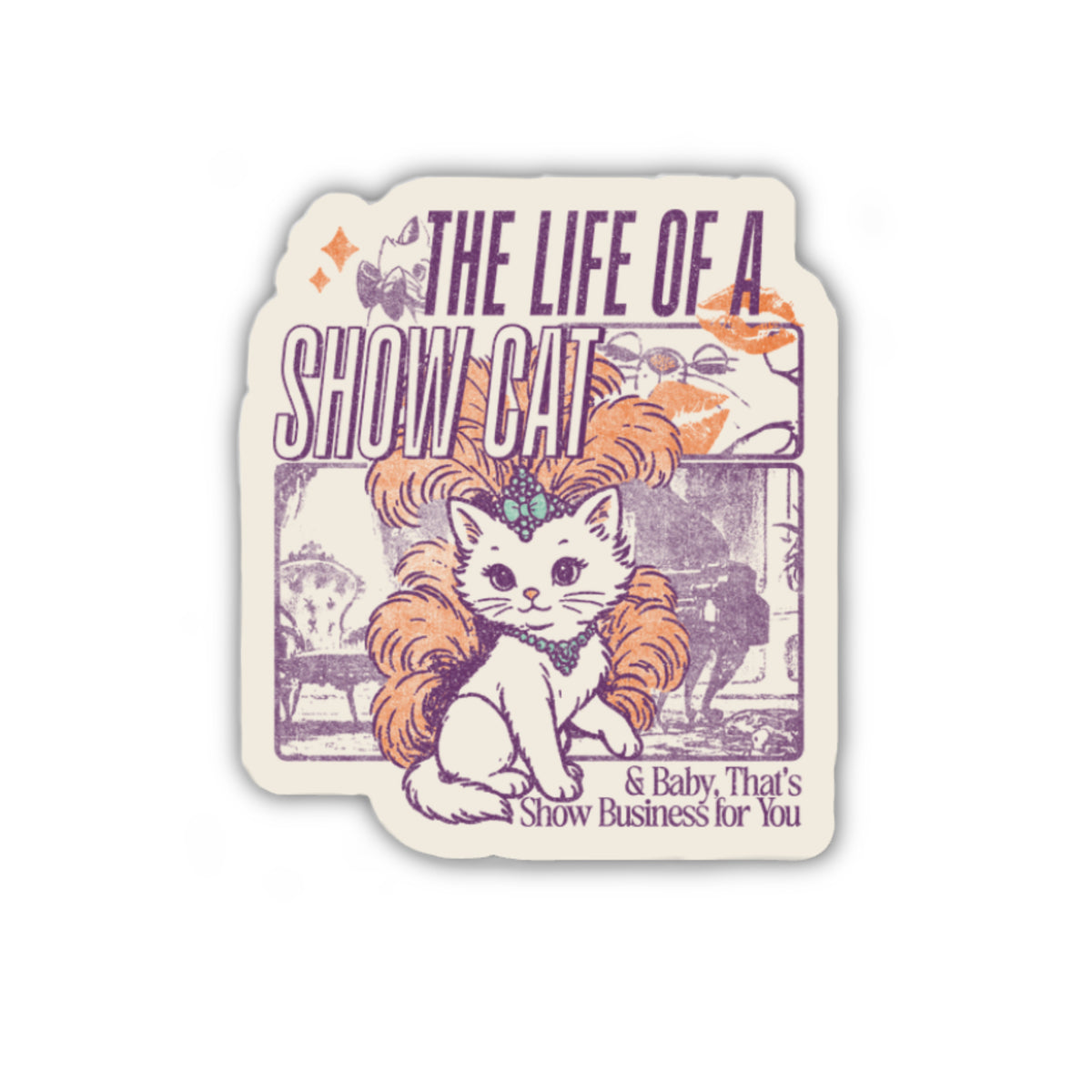 Life Of A Show Cat Sticker