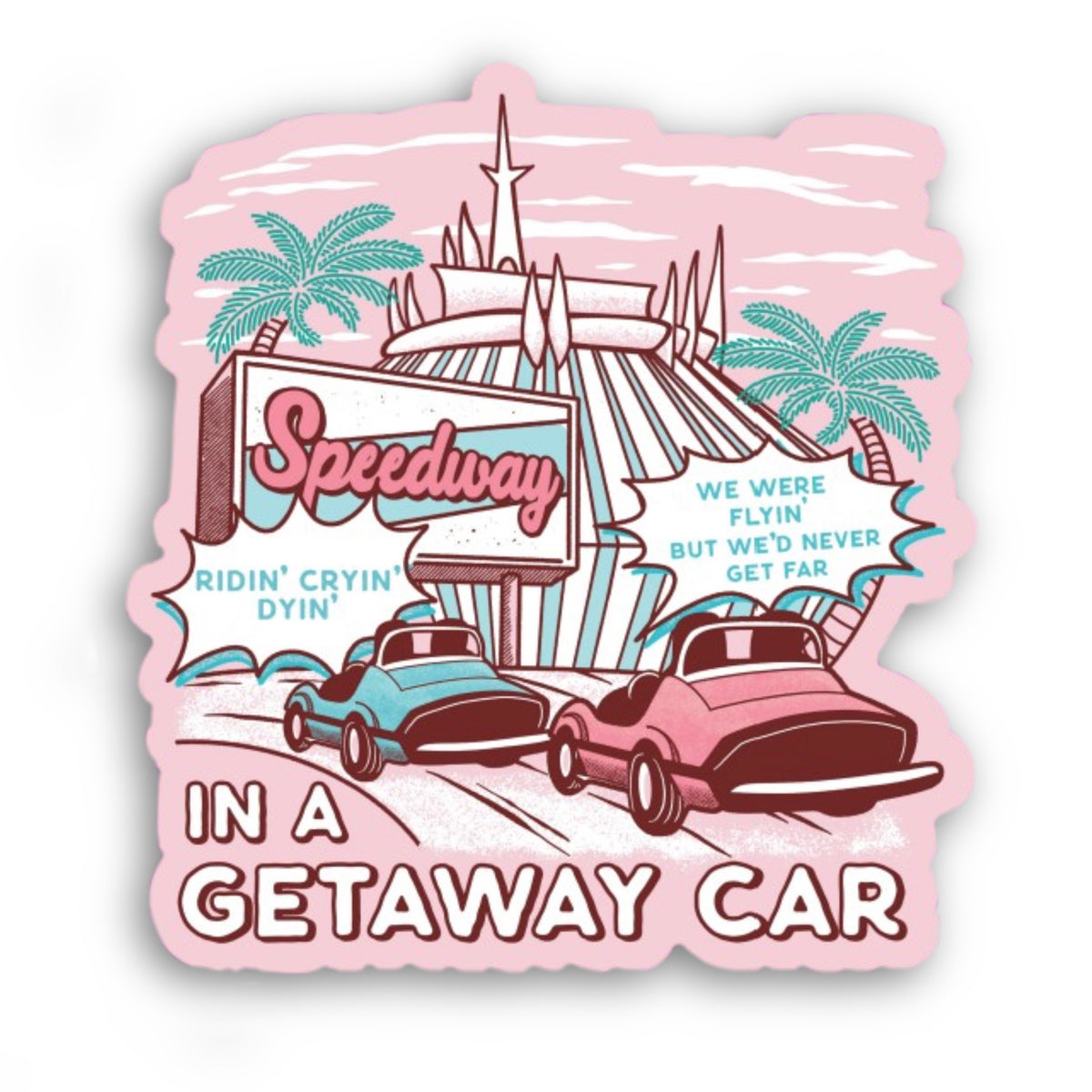 Speedway in a Getaway Car Sticker