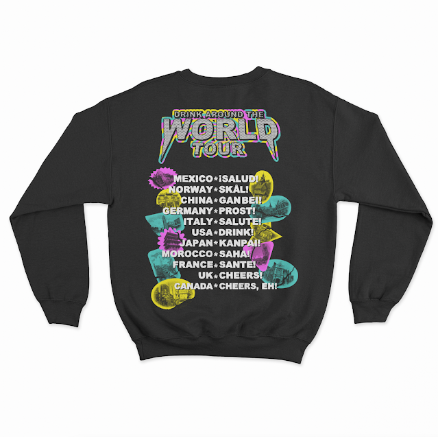 Drink Around the World Tour Sweatshirt - Paint Variant