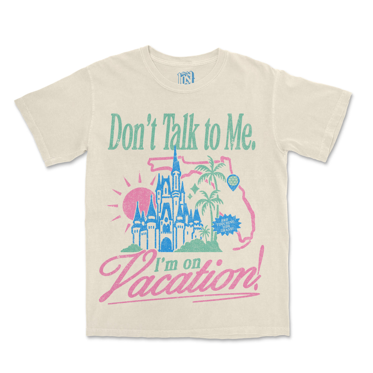 I’m On Vacation Tee