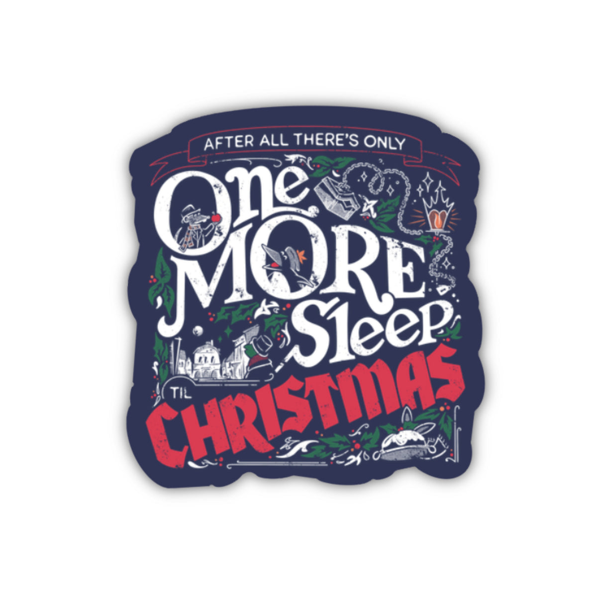 One More Sleep Sticker