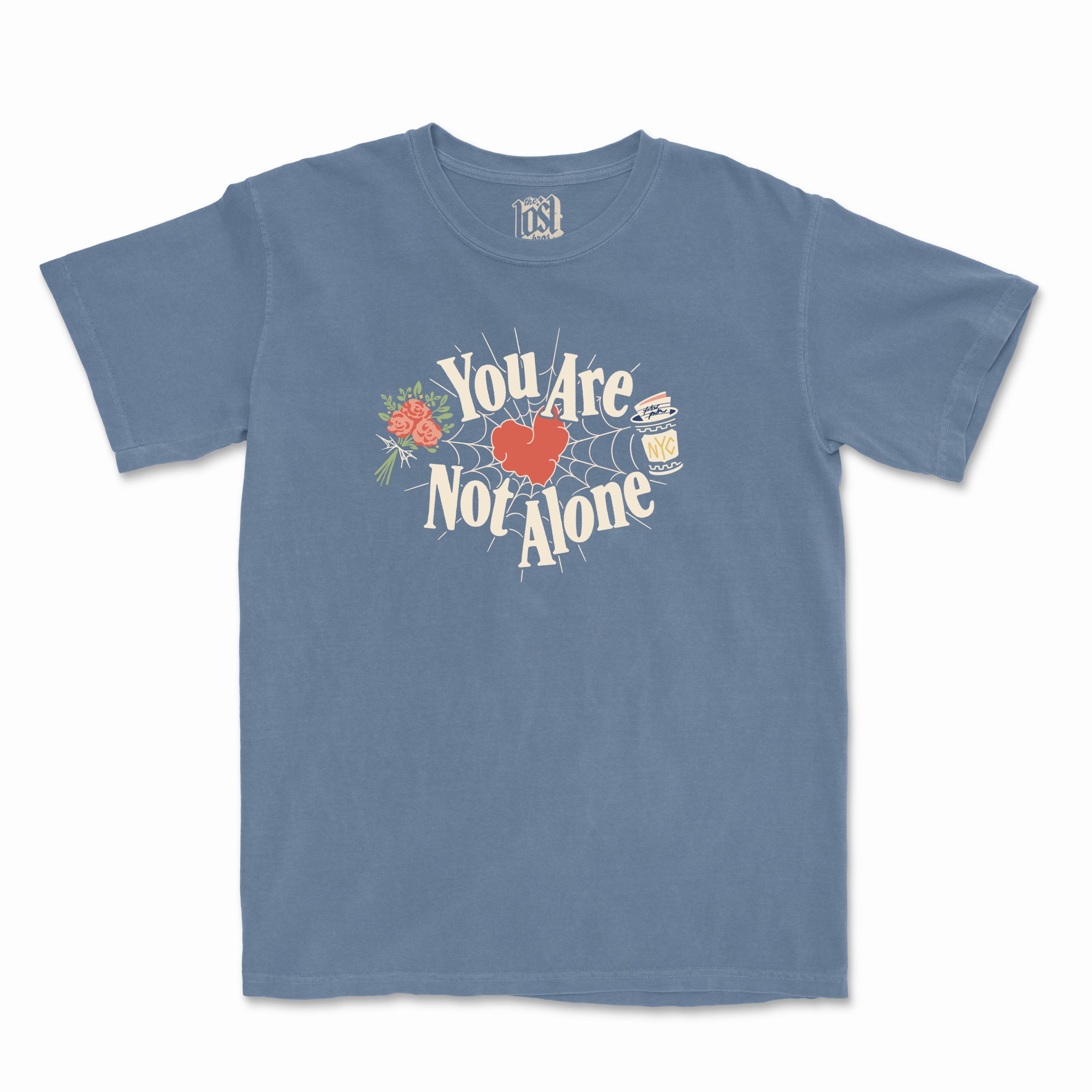 You Are Not Alone Tee