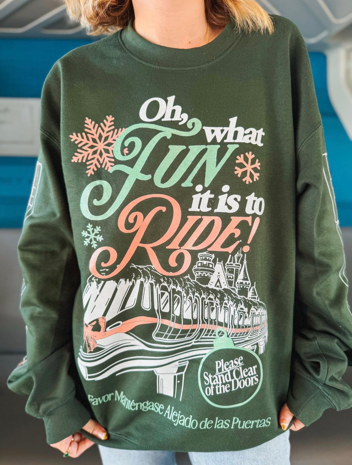 Oh What Fun Monorail Sweatshirt