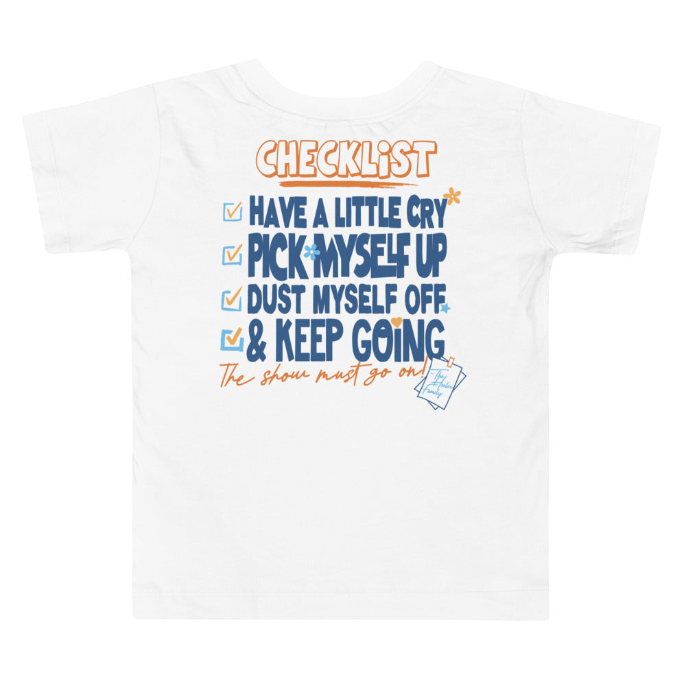 The Show Must Go On Toddler Tee